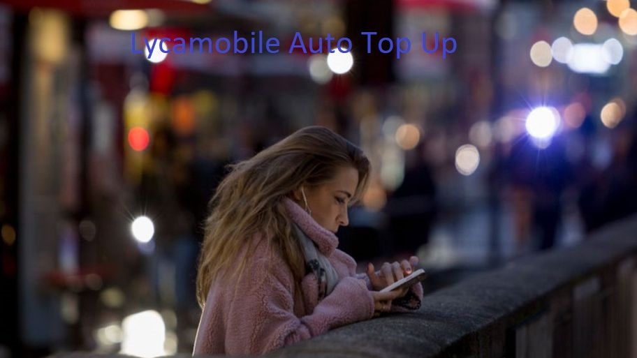 Lycamobile Auto Top Up