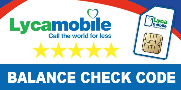 Comprehensive Guide on How to Check Your Lycamobile Balance